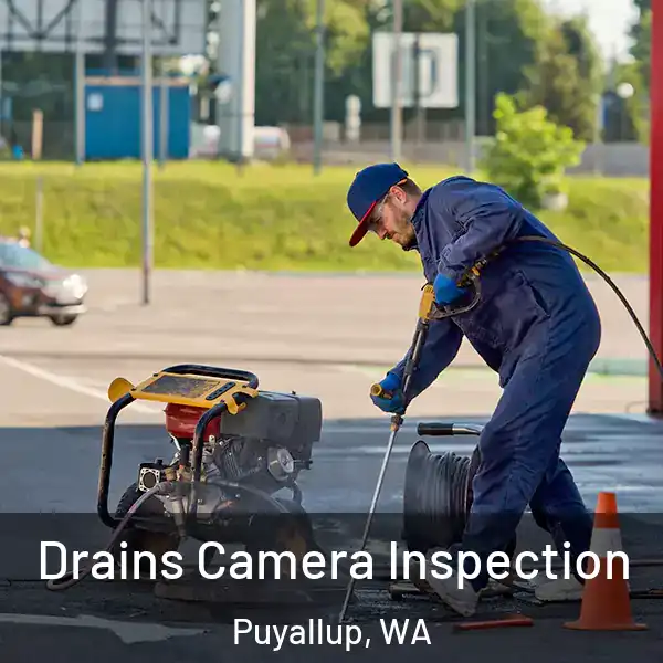  Drains Camera Inspection Puyallup, WA