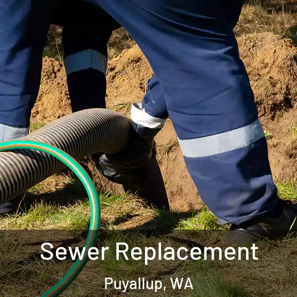  Sewer Replacement Puyallup, WA